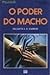O Poder do Macho