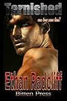 Tarnished by Ethan Radcliff