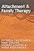 Attachment and Family Therapy by Patricia McKinsey Crittenden