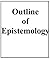 Outline of Epistemology