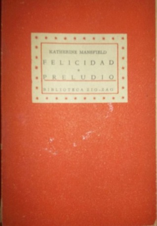 Felicidad / Preludio
