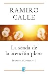 La senda de la at...