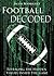 Football Decoded by Jacob Rodriguez