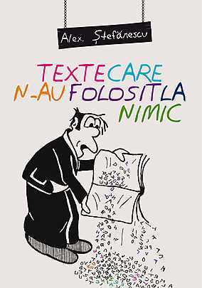Texte care n-au folosit la nimic (ebook)