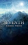 Seventh by Rachel White