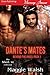 Dante's Mates (Beyond the Angel Pack #1)