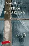 Pedra de tartera by Maria Barbal