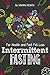Intermittent Fasting: For Health and Fast Fat Loss (5:2, Metabolic Fasting Diet, Alternate Day Fasting)