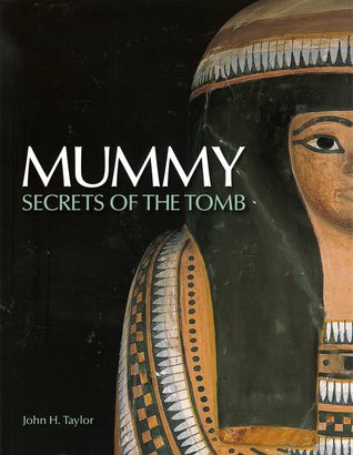 Mummy: Secrets of the Tomb (Paperback)