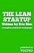 The Lean Startup: A Complete Summary For Busy People