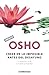 Creer en lo imposible antes del desayuno (OSHO habla de tú a tú): La experiencia de la auténtica realidad (Spanish Edition)