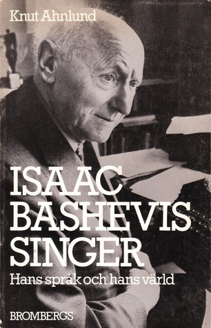 Isaac Bashevis Singer, hans språk och hans värld (Paperback)