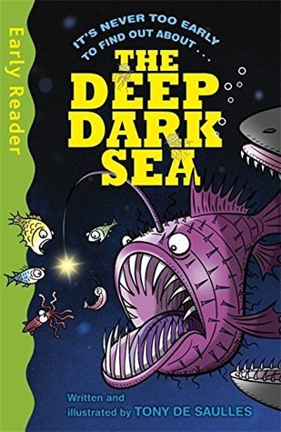 The Deep Dark Sea (Early Reader Non-Fiction)