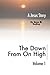 The Dawn from on High by Anne M. Dudley