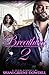 Breathless 2: In Love With An Alpha Billionaire