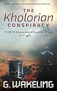 The Kholorian Conspiracy