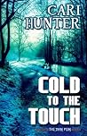 Cold to the Touch by Cari Hunter