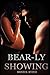 Bear-ly Showing