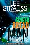 Gingerbread Man by Lee Strauss