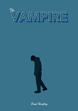 The Vampire (Kindle Edition)