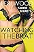 Watching the Brat: A Taboo Tale of Forbidden Lust (Taboo Secrets)
