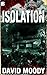 Isolation: A Suburban Apoca...