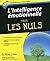 L'intelligence émotionnelle pour les nuls (French Edition)