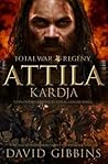 Attila kardja by David Gibbins
