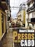 Presos por um Cabo (Portuguese Edition)
