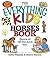 The Everything Kids' Horses...