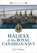 Halifax and the Royal Canadian Navy