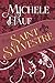 The Saint-Sylvestre trilogy: includes: Tame Me Not, Betray Me Not, and Enchant Me Not