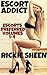 Escort Addict - Escorts Preferred: Volumes 1-4