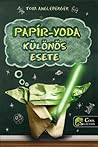 Papír-Yoda különös esete by Tom Angleberger