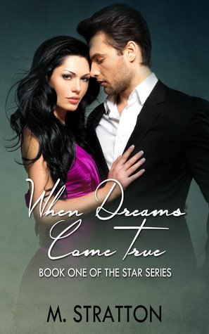 When Dreams Come True (The Star Series, #1)