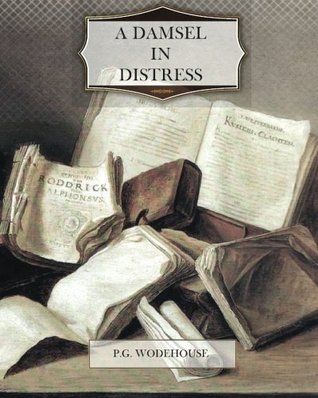 A Damsel in Distress