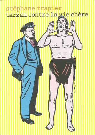 Tarzan contre la vie chère