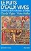 Le puits d'eaux vives  by Claude Vigée