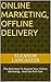 ONLINE MARKETING, OFFLINE D...