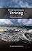 From Surviving to Thriving by Judy E. Boychuk Duchscher