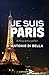 Je suis Paris: Se Parigi potesse parlare (Italian Edition)