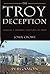 The Troy Deception – Vol. 1, Finding The Plain of Troy