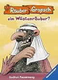 Wird Räuber Grapsch ein Wüstenräuber?