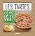 Les tartes: Y'a que ça de v...