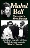 Mabel Bell: Alexander's silent partner Mabel Bell: Alexander's silent partner