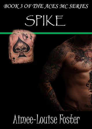 Spike (Aces MC, #3)