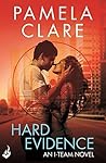 Hard Evidence by Pamela Clare
