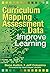 Using Curriculum Mapping and Assessment Data to Improve Learning
