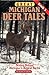 Great Michigan Deer Tales 5...