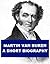 Martin Van Buren - A Short Biography
